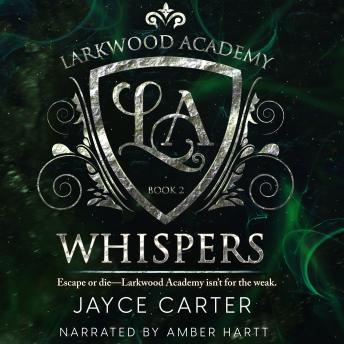 Whispers: Larkwood Academy, Book 2