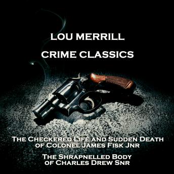 Download Crime Classics - The Crime of Bathsheba Spooner & The Shockingly Peaceful Passing of Thomas Edwin Bartlett, Greengrocer by David Friedkin, Morton Fine