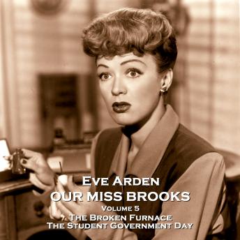 Our Miss Brooks - Volume 5 - The Broken Furnace & The Student Government Day
