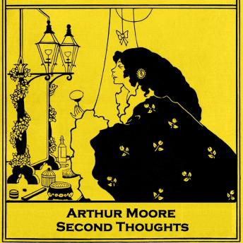 Second Thoughts, Audio book by Arthur Moore