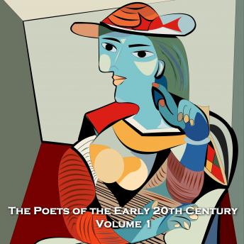 The Poets of Early 20th Century - Volume 1