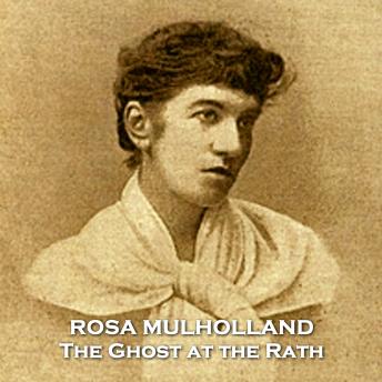 The Ghost at the Rath by Rosa Mulholland