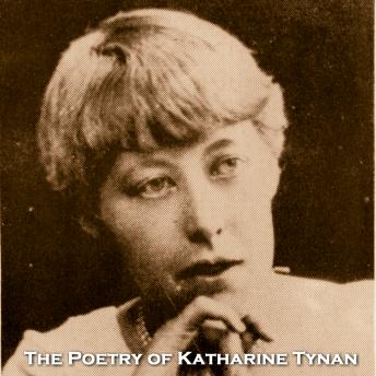 The Poetry of Katharine Tynan