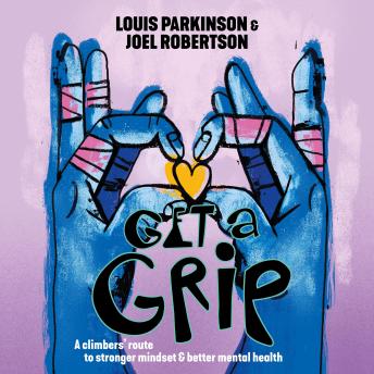 Get a Grip: A climbers’ route to stronger mindset & better mental health