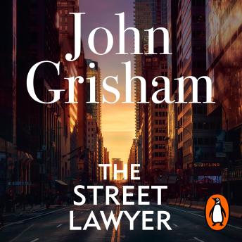 Street Lawyer, John Grisham
