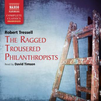 Ragged Trousered Philanthropists, Robert Tressell