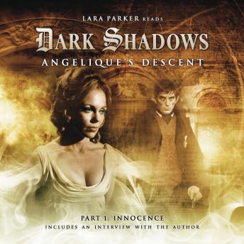 Dark Shadows 01 - Angelique's Descent Part 1