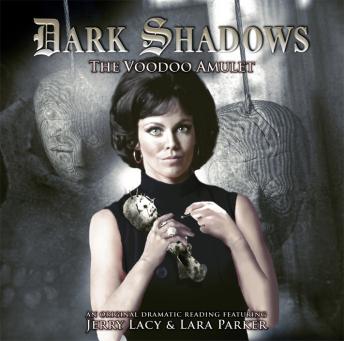 Dark Shadows 22 - The Voodoo Amulet