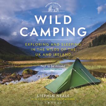 Wild Camping: Exploring and Sleeping in the Wilds of the UK and Ireland