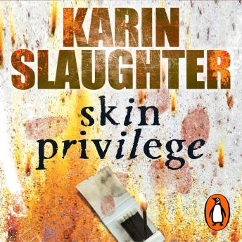 Skin Privilege: Grant County Series, Book 6