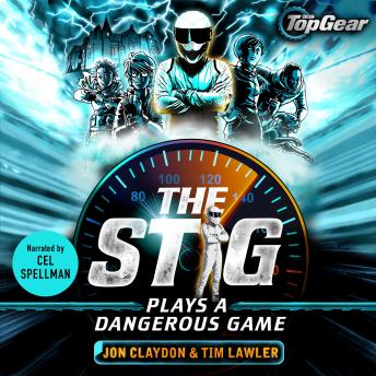 The Stig Plays a Dangerous Game: A Top Gear book