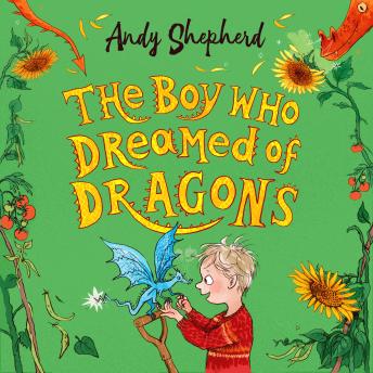 Download Boy Who Dreamed of Dragons (The Boy Who Grew Dragons 4) by Andy Shepherd