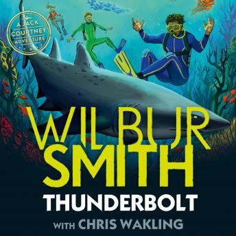 Download Thunderbolt: A Jack Courtney Adventure by Wilbur Smith