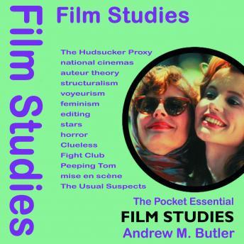 Film Studies - The Pocket Essential Guide, Andrew M. Butler