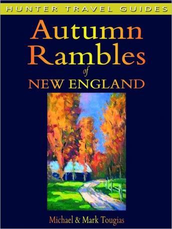 Autumn Rambles: New England