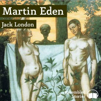 Martin Eden, Audio book by Jack London