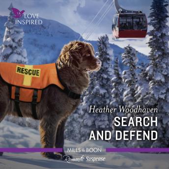 Search and Defend, Audio book by Heather Woodhaven