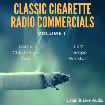 Download Classic Cigarette  Radio Commercials - Volume 1 by Various