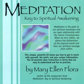 Meditation: Key to Spiritual Awakening: A Guided Meditation
