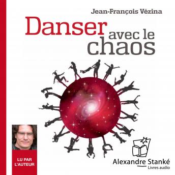 [French] - Danser avec le chaos: Accueillez l'inattendu dans votre vie