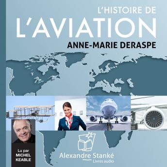 [French] - L'histoire de l'aviation: Le désir des ailes