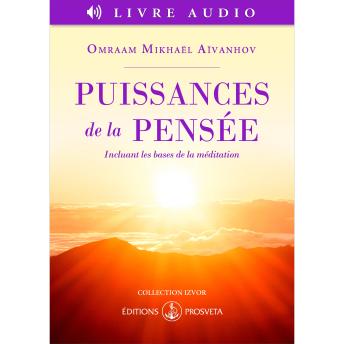 [French] - Puissances de la pensée: Les bases de la méditation
