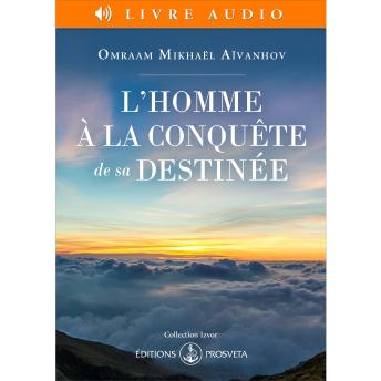 [French] - L’homme à la conquête de sa destinée