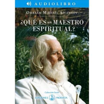 [Spanish] - ¿Qué es un Maestro espiritual?