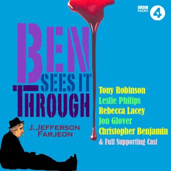 Ben Sees It Through: A full-cast BBC Radio Drama from the Golden Age of Detective Fiction., Audio book by Mr Punch