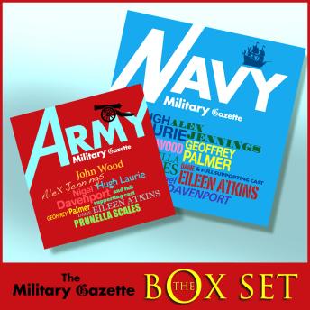 The Military Gazette BOX SET: A fascinating foray into British Military history in two volumes. A full-cast audio. sample.