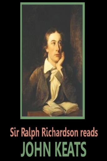 Sir Ralph Richardson reads Keats