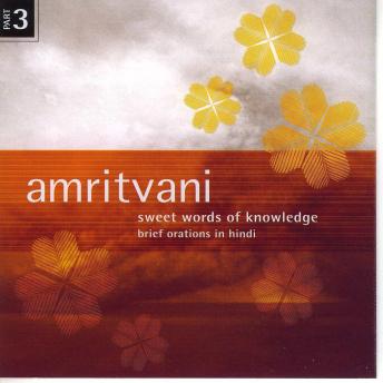 Amritvani: Sweet Words Of Knowledge Volume 3