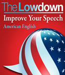 Lowdown: Improve Your Speech - US English, Audio book by Mark Caven