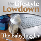 Lifestyle Lowdown: The Babyjuggler, Sara Lloyd