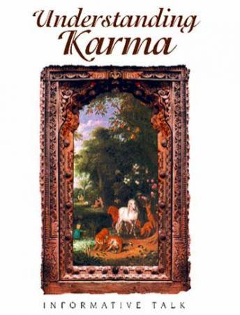 Understanding Karma: Informative Talk