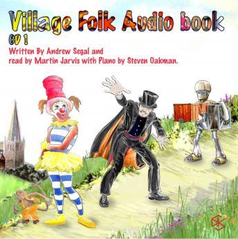 Clarissa the Clown, Majesty the Magician, and Roberto the Robot: Read by Martin Jarvis
