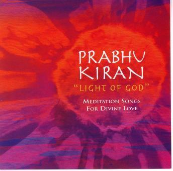 [Hindi] - Prabhu Kiran (Light of God): Meditation Songs for Divine Love