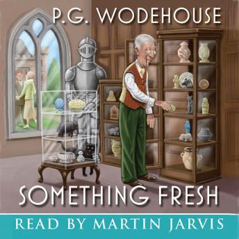 Something Fresh, P.G. Wodehouse