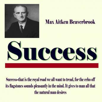 Success, Audio book by Max Aitken Beaverbrook