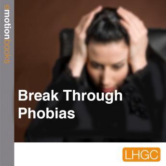 Break Through Phobias: E Motion Books