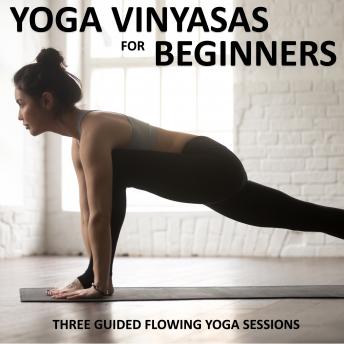 Yoga Vinyasas for Beginners