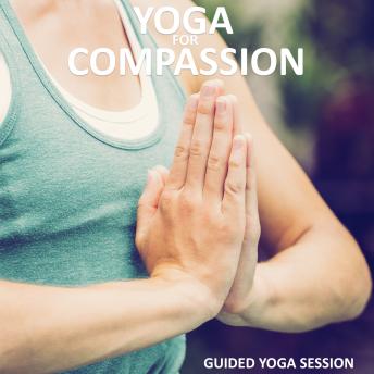 Download Yoga for Compassion by Sue Fuller