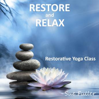Restore and Relax