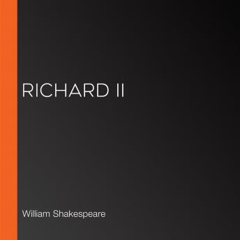 Download Richard II by William Shakespeare