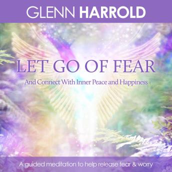Let Go of Fear: Let Go of Fear