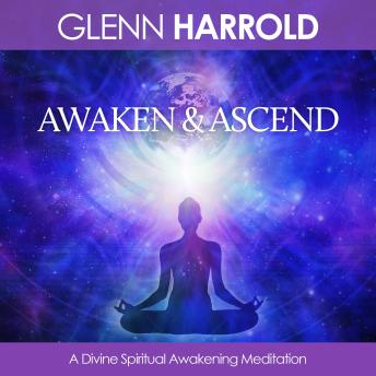 Awaken & Ascend: Awaken & Ascend