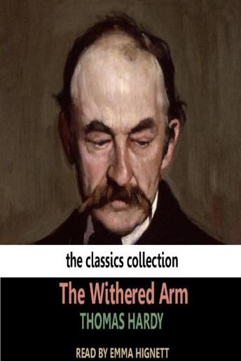 Withered Arm, Thomas Hardy