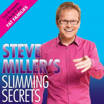 Steve Miller's Slimming Secrets