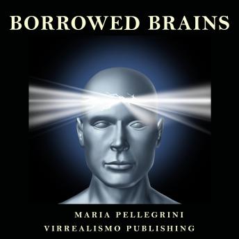Borrowed Brains