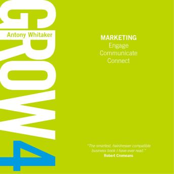 GROW 4 Marketing: Engage, Communicate, Connect